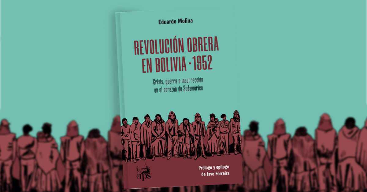 imagen de la nota Revolución Obrera en Bolivia – 1952