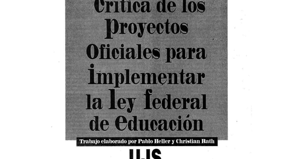 imagen de la nota Análisis y Crítica de los Proyectos Oficiales para implementar la Ley Federal de Educación