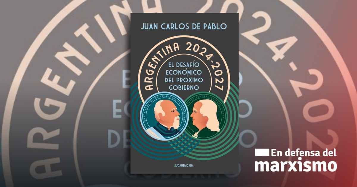 imagen de la nota “Argentina 2024-2027. El desafío económico del próximo gobierno” (de Juan C. De Pablo)