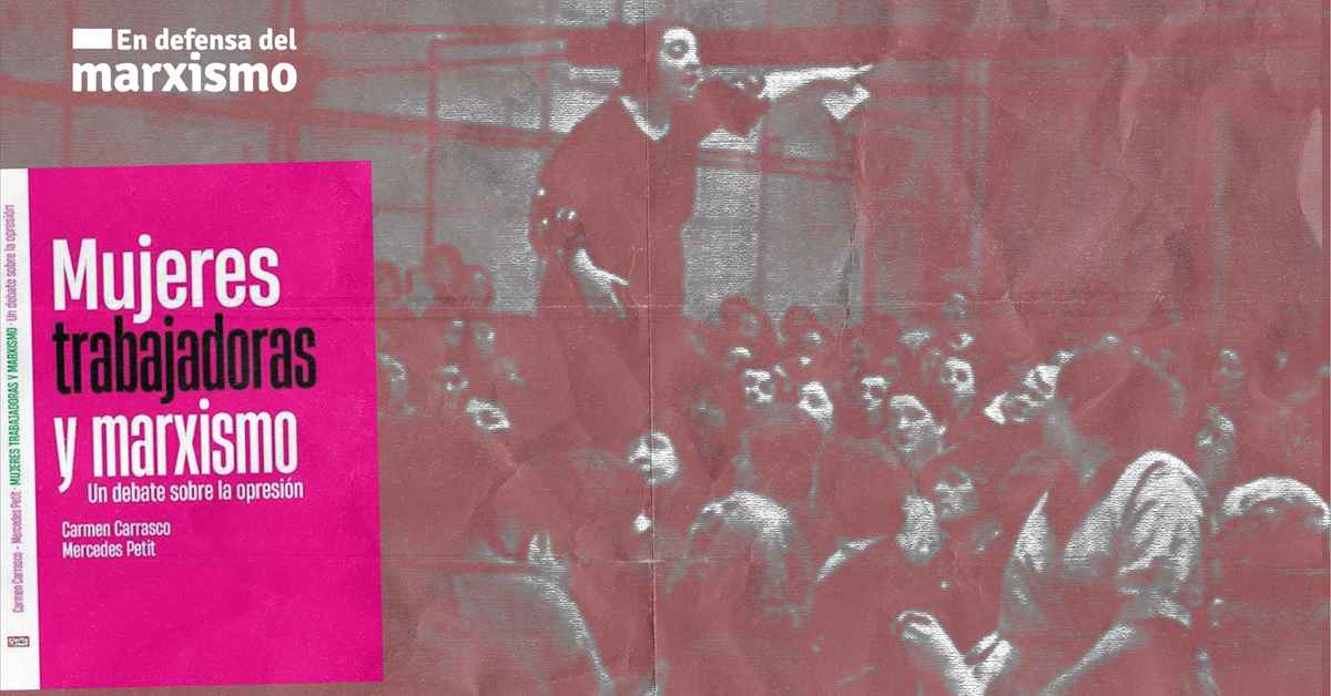 imagen de la nota “Mujeres trabajadoras y marxismo” (de Carmen Carrasco y Mercedes Petit)